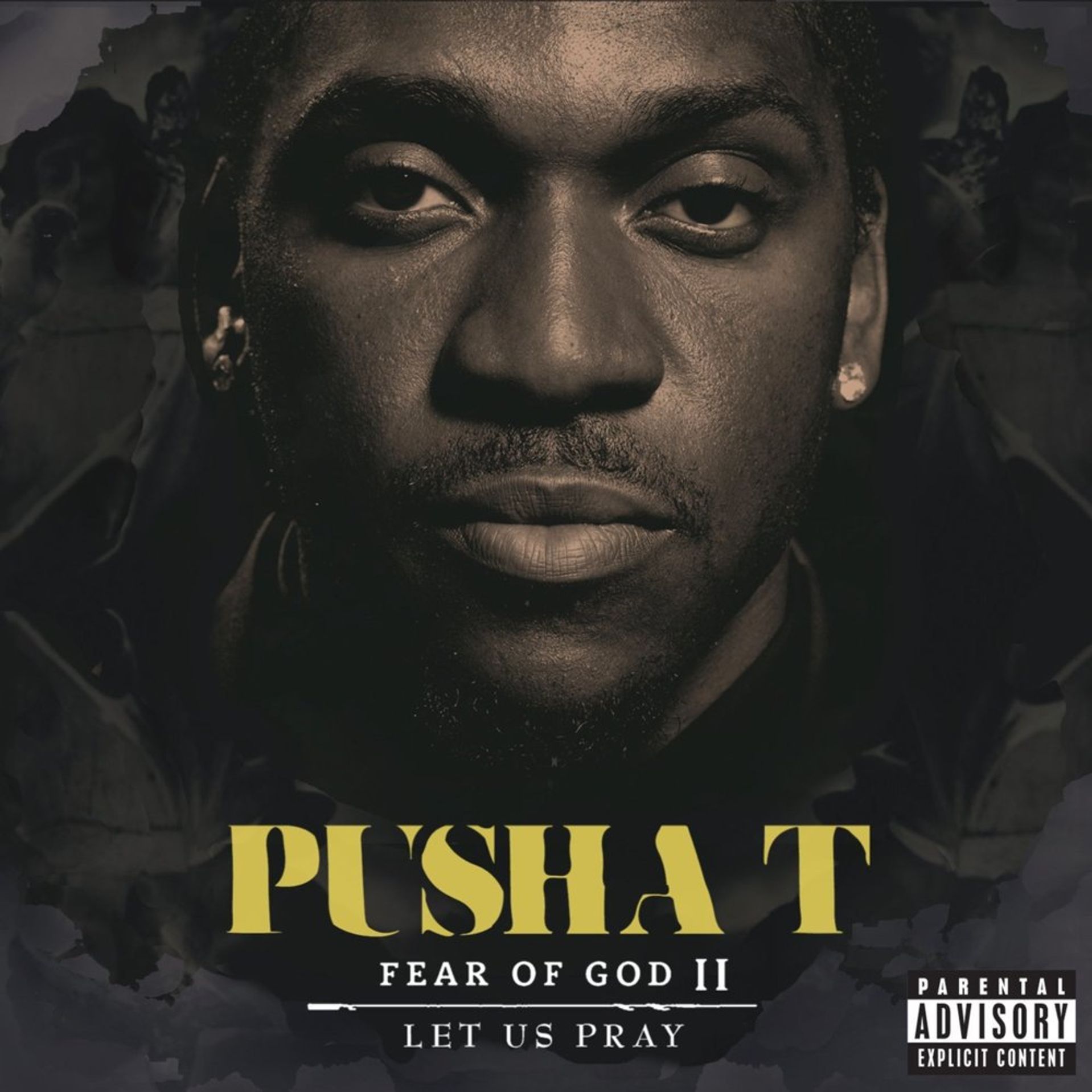 Album Title: Fear of God II: Let Us Pray by: Pusha T