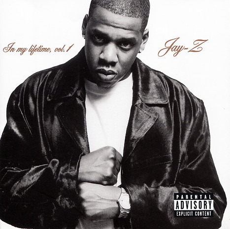 Album Title: In My Lifetime, Vol. 1 by: Jay-Z