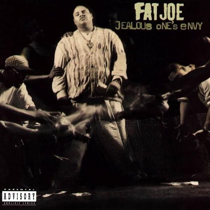 Album Title: Jealous Ones Envy by: Fat Joe